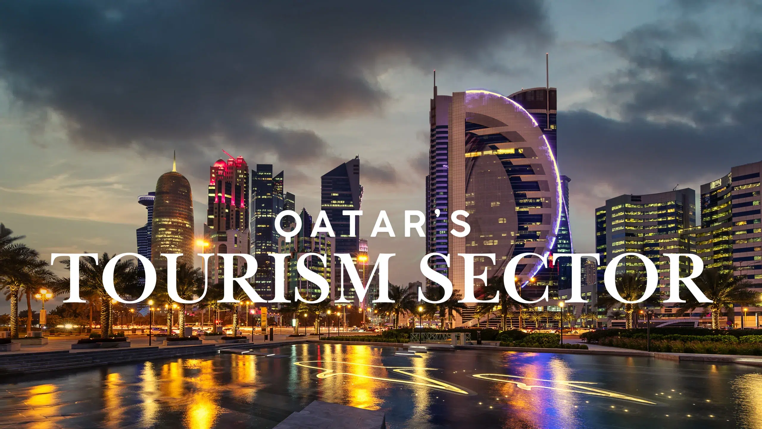 Company Formation in Qatar’s Tourism and Hospitality Sector